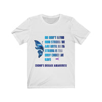 Crohn's Awareness Being Strong Unisex Short Sleeve Tee - IBD Knick Knacks