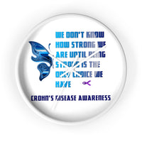 Crohn's Awareness Being Strong Wall clock - IBD Knick Knacks