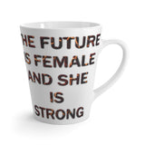 The Future is Female Latte Mug - IBD Knick Knacks