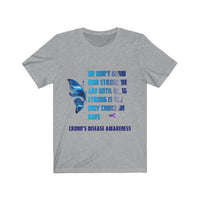 Crohn's Awareness Being Strong Unisex Short Sleeve Tee - IBD Knick Knacks