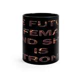 The Future is Female Black mug - IBD Knick Knacks