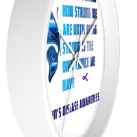 Crohn's Awareness Being Strong Wall clock - IBD Knick Knacks