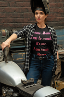 Some Moms Cuss Too Much Unisex Tee - IBD Knick Knacks