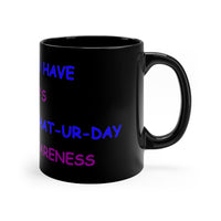 Every Day is a Shat-ur-day Black Mug - IBD Knick Knacks