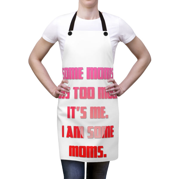 Some Moms Cuss Too Much Apron - IBD Knick Knacks