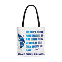 Crohn's Disease Awareness Being Strong Tote Bag - IBD Knick Knacks