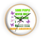 Crohn's Awareness I Raised My Hero Clock - IBD Knick Knacks