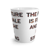 The Future is Female Latte Mug - IBD Knick Knacks