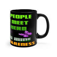 Crohn's Awareness I Raised My Hero Black mug 11oz - IBD Knick Knacks