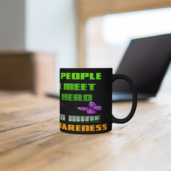 Crohn's Awareness I Raised My Hero Black mug 11oz - IBD Knick Knacks