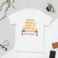 Crohn's Awareness Never Trust a Fart Short-Sleeve Unisex T-Shirt - IBD Knick Knacks